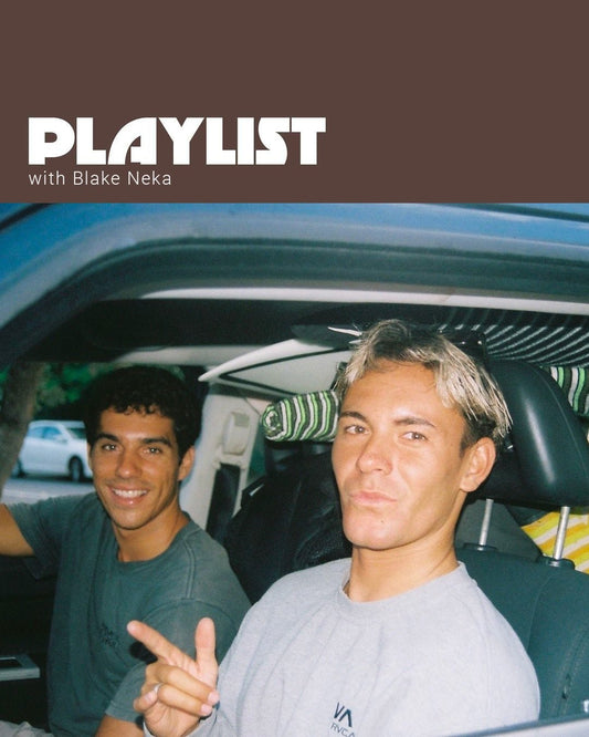 Deflow's Blake Neka's Playlist - Deflow Surf